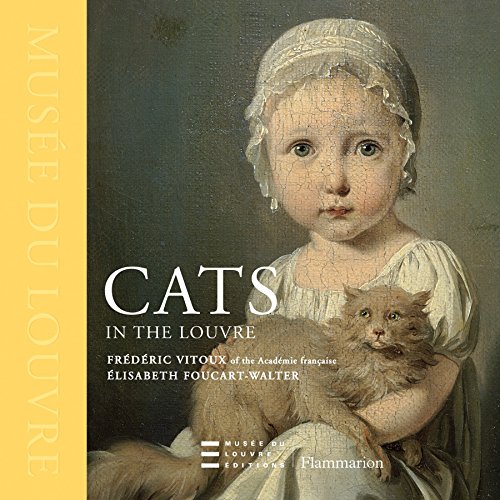 Cats in the Louvre by Frédéric Vitoux, Elisbeth Foucart-Walter