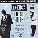 DIG THESE BLUES 2:LEGENDARY DIG MASTERS            image