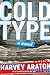 Cold Type by Harvey Araton
