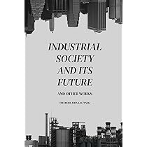 Industrial Society and Its Future and Other Works | Amazon.com.br