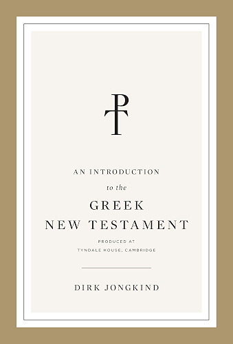 Download An Introduction to the Greek New Testament, Produced at Tyndale House, Cambridge (English Edition) PDF