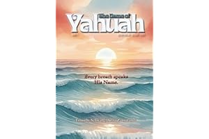 The Name of Yahuah: Book 1 in Adventures in the Light