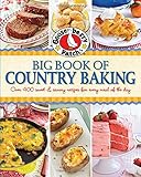 Gooseberry Patch Big Book of Country Baking: Over 400 sweet & savory recipes for every meal of the d
