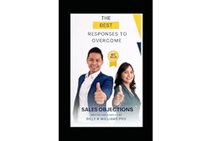 The Best Responses to Overcome Sales Objections Pocket Guide: Sales Objection Pocket Guide