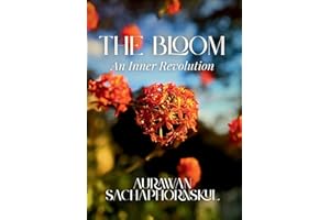 The Bloom: An Inner Revolution