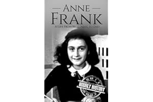 Anne Frank: A Life from Beginning to End (Large Print Biography Books)