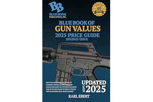 Blue Book of Gun Values 2025 Edition Price Guide, Second Issue