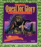 Quest for Glory: The Authorized Strategy Guide by