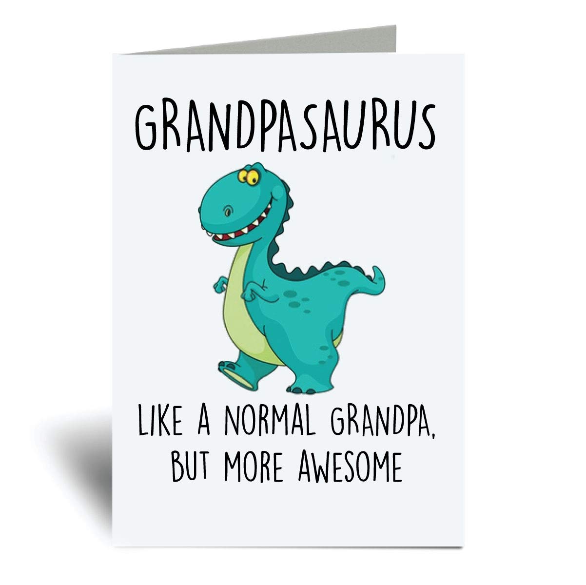 60 Second Makeover Limited Grandpasaurus Greeting Card Grandpa Dinosaur Fathers Day Funny Birthday