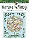 Creative Haven Nature Whimsy: A WordPlay Coloring Book (Adult Coloring) by 