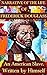 Narrative Of The Life Of Frederick Douglass: By Frederick Douglass (Illustrated And Unabridged)