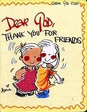 Board book Dear God, Thank You For Friends (Dear God Kids) Book