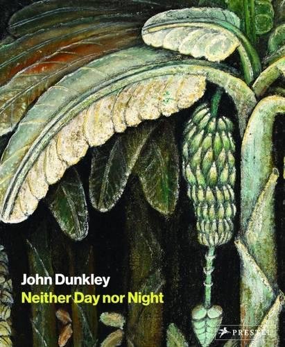 John Dunkley: Neither Day nor Night