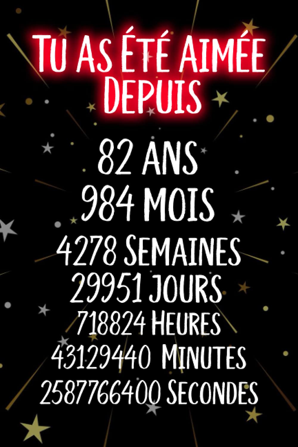 Tu As Ete Aimee Depuis Ans 984 Mois 4278 Semaines Joyeux Anniversaire Ans Idee Cadeau Personnalise Pour Homme Et Femme Fille Garcon Humour 110 Pages French Edition Margota Rose Amazon Com Books