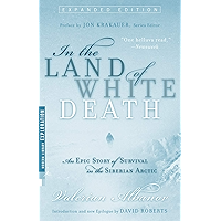 In the Land of White Death: An Epic Story of Survival in the Siberian Arctic (Modern Library Exploration) book cover