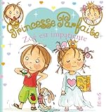 Zoé est impatiente (PRINCESSE PARFAITE (8)) (French Edition) by 