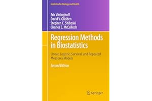 Regression Methods in Biostatistics: Linear, Logistic, Survival, and Repeated Measures Models