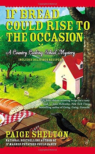 If Bread Could Rise to the Occasion (Country Cooking School Mystery Book 3)