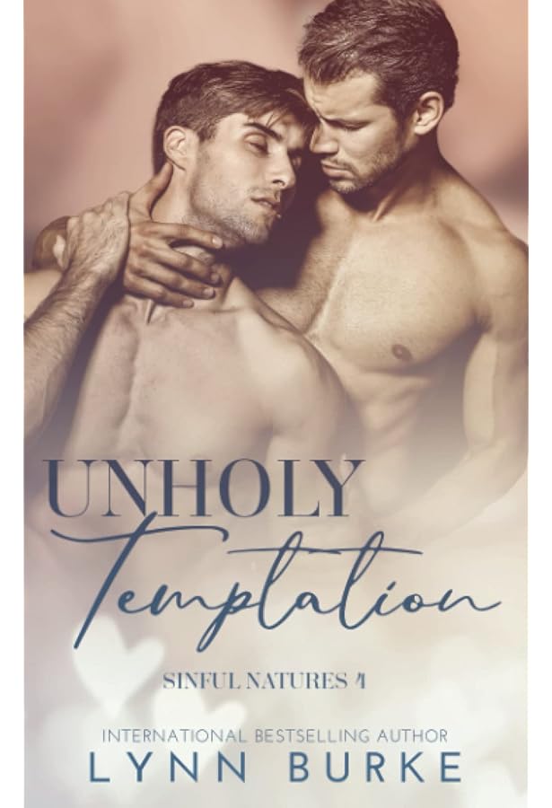 Amazon.com: Unholy Craving: A Forbidden Gay Romance (Sinful Natures):  9798484487004: Burke, Lynn: Books