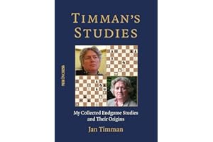 Timman's Studies: My Collected Endgame Studies and Their Origins