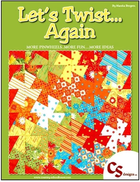 Let's Twist Again Pinwheel Quilt Book