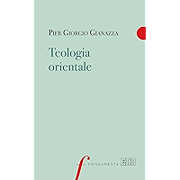 Teologia orientale (Italian Edition) book cover Teologia orientale (Italian Edition) book cover