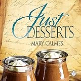 Just Desserts: Tales of the Curious Cookbook by