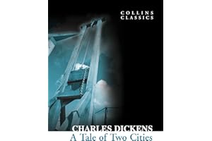 A Tale of Two Cities: An Enduring Historical Fiction Epic Set During the French Revolution