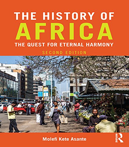 The History of Africa: The Quest for Eternal Harmony