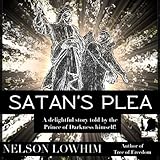 Satan's Plea by 