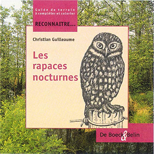 reconnaître... les rapaces nocturnes by (Paperback)