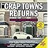 Crap Towns Returns: Back by Unpopular Demand