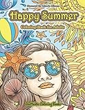Happy Summer Coloring Book for Adults: An Adult Coloring Book of Summer with Ocean Scenes, Island Dreams, Palm Trees, Tropical Paradises, and Summer ... (Coloring Books for Grownups) (Volume 63) by ZenMaster Coloring Book