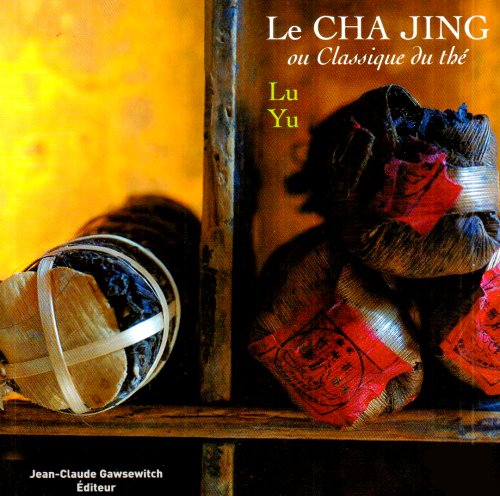 Le  Cha jing ou Classique du thé