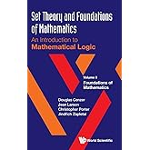 Set Theory And Foundations Of Mathematics: An Introduction To Mathematical Logic - Volume Ii: Foundations Of Mathematics