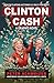 Clinton Cash: A Graphic Novel