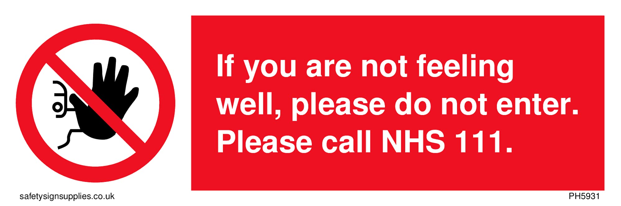 Pack of five - if you are not feeling well, please do not enter. Please call NHS 111. with no access symbol Sign...