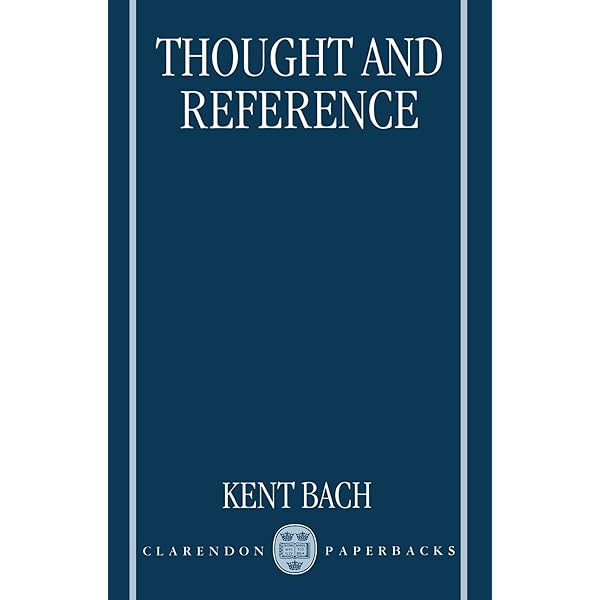The Varieties of Reference (Clarendon Paperbacks): Evans, Gareth