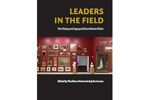 Leaders in the Field: The History and Legacy of Art at Mount Allison