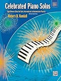 Celebrated Piano Solos, Book 4: For Early Intermediate to Intermediate Piano