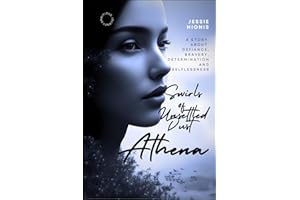 Athena: Twirls of Unsettled Dust, A Vivid Tale of War, Love, Betrayal, and the Immigrant Dream: An Untold, Post WWII Greek Im