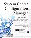 System Center Configuration Manager : Exploitation et Administra (Epsilon) (French Edition) by 