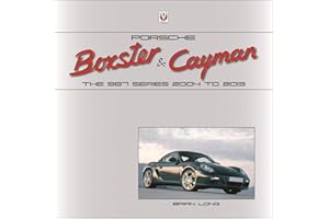 Porsche Boxster & Cayman: The 987 Series 2004 to 2013