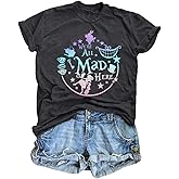 ASTANFY We're All Mad Here Shirt Women Magical Graphic Tees Cute Vacation Tops Casual Short Sleeve Shirts