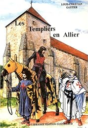 Les  Templiers en Allier