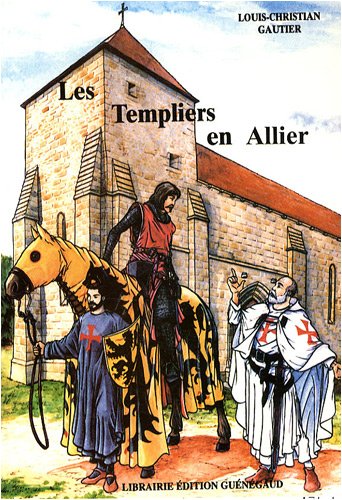 Les  Templiers en Allier