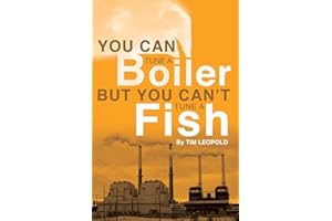 You Can Tune a Boiler, But You Can't Tune a Fish