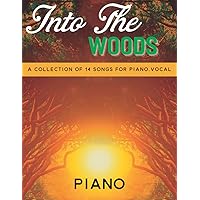 Into The Woods Piano: Piano/Vocal