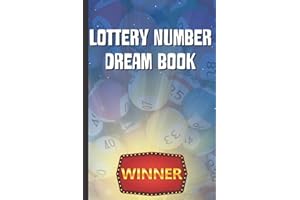 Lottery Number Dream Book: Lottery Player Notebook Journal To Track Winning Tickets