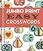 Jumbo Print Easy Crosswords #6 (Large Print Crosswords) by Thomas Joseph